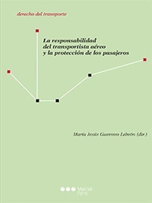 cover image of La responsabilidad del transportista aéreo y la protección de los pasajeros